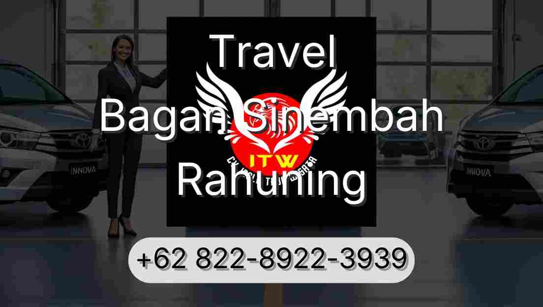 Travel Bagan Sinembah Rahuning