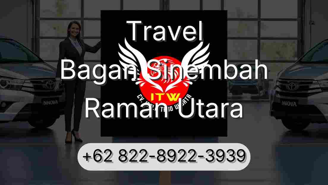 Travel Bagan Sinembah Raman Utara