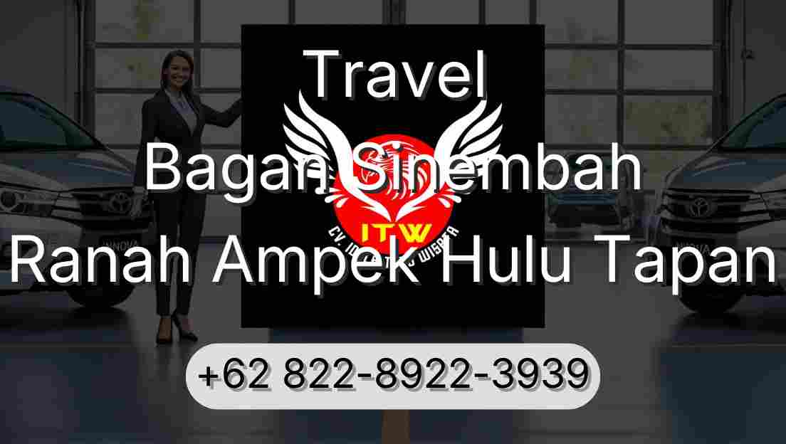 Travel Bagan Sinembah Ranah Ampek Hulu Tapan