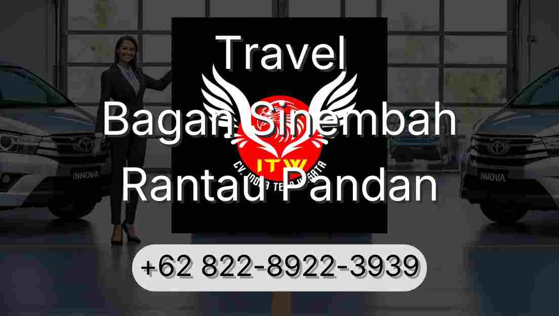 Travel Bagan Sinembah Rantau Pandan