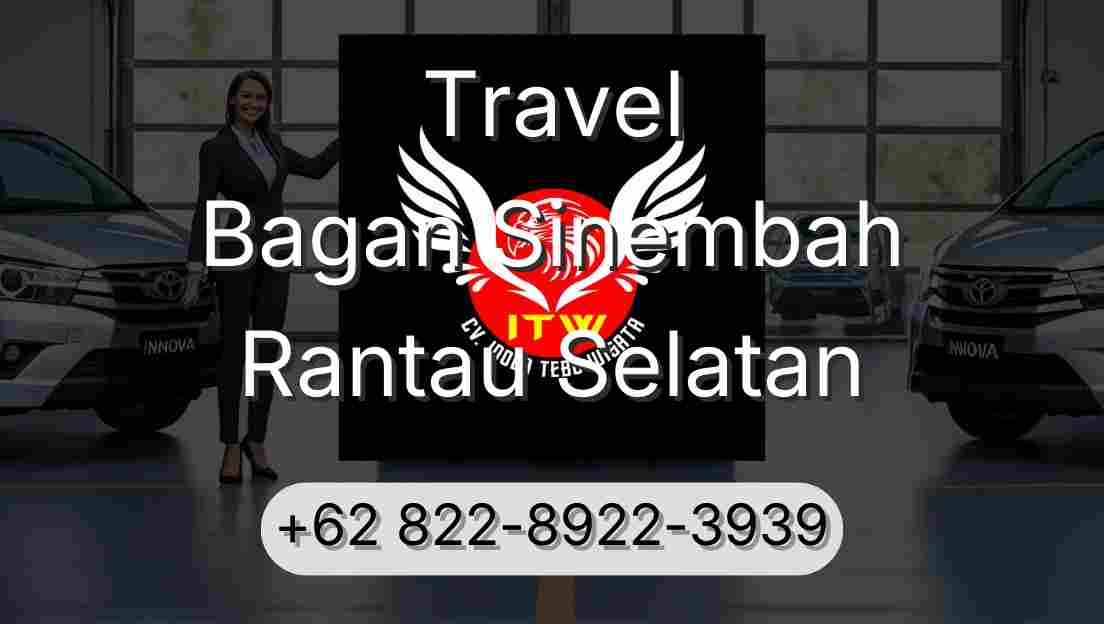 Travel Bagan Sinembah Rantau Selatan