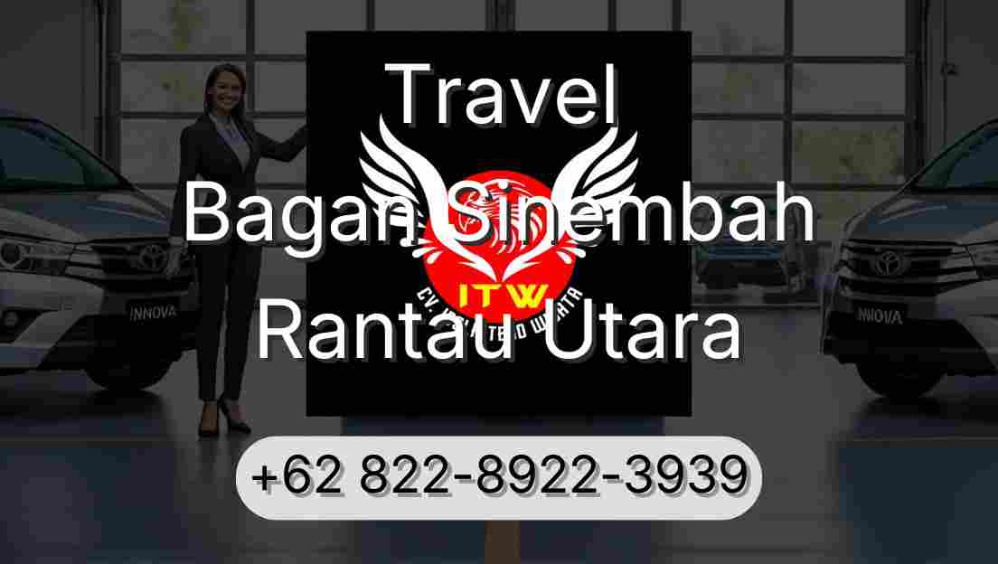 Travel Bagan Sinembah Rantau Utara