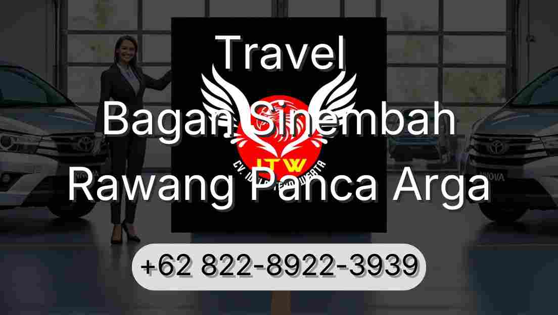 Travel Bagan Sinembah Rawang Panca Arga