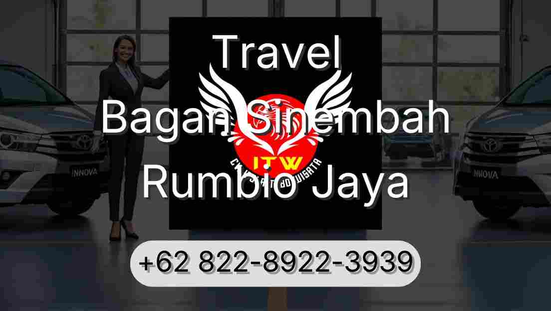 Travel Bagan Sinembah Rumbio Jaya