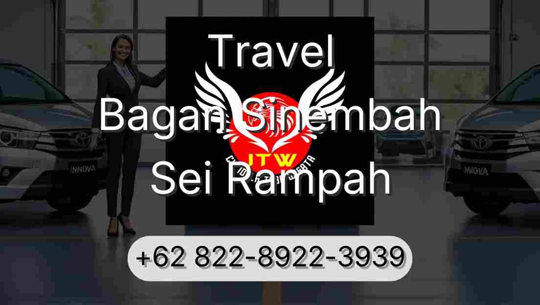 Travel Bagan Sinembah Sei Rampah