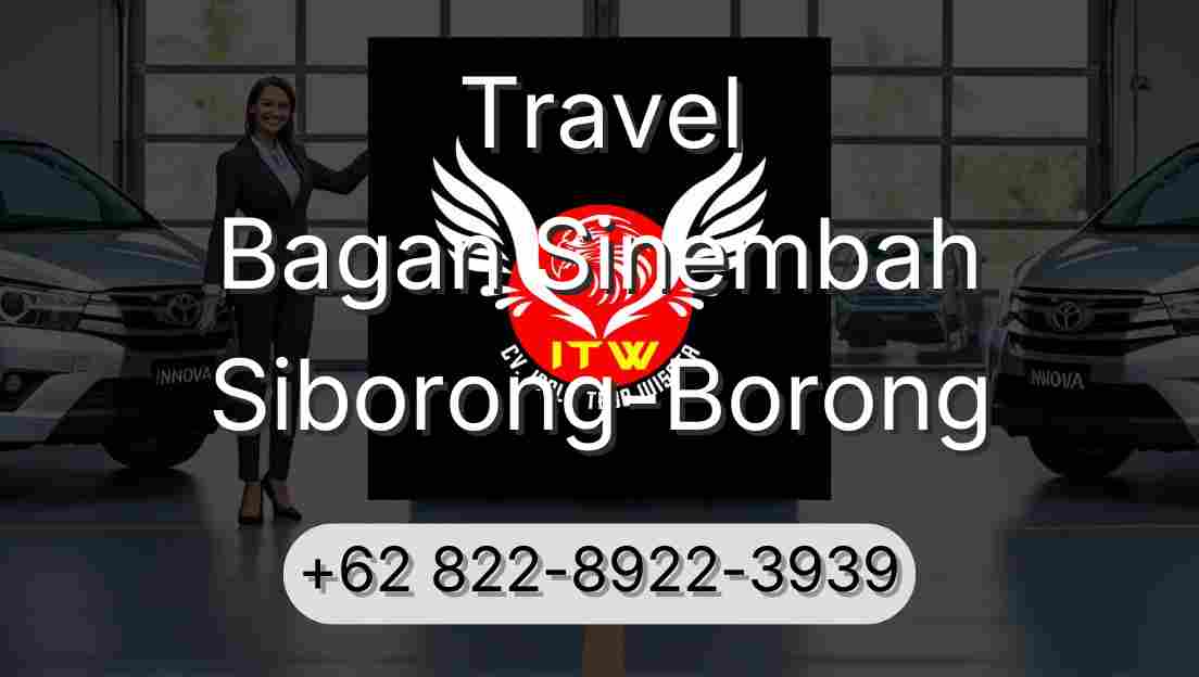 Travel Bagan Sinembah Siborong-Borong