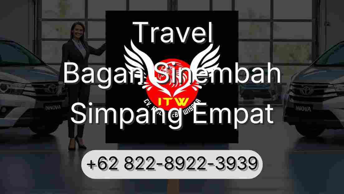 Travel Bagan Sinembah Simpang Empat