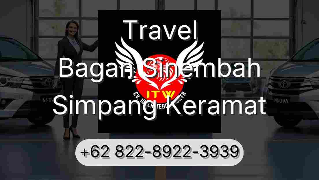 Travel Bagan Sinembah Simpang Keramat
