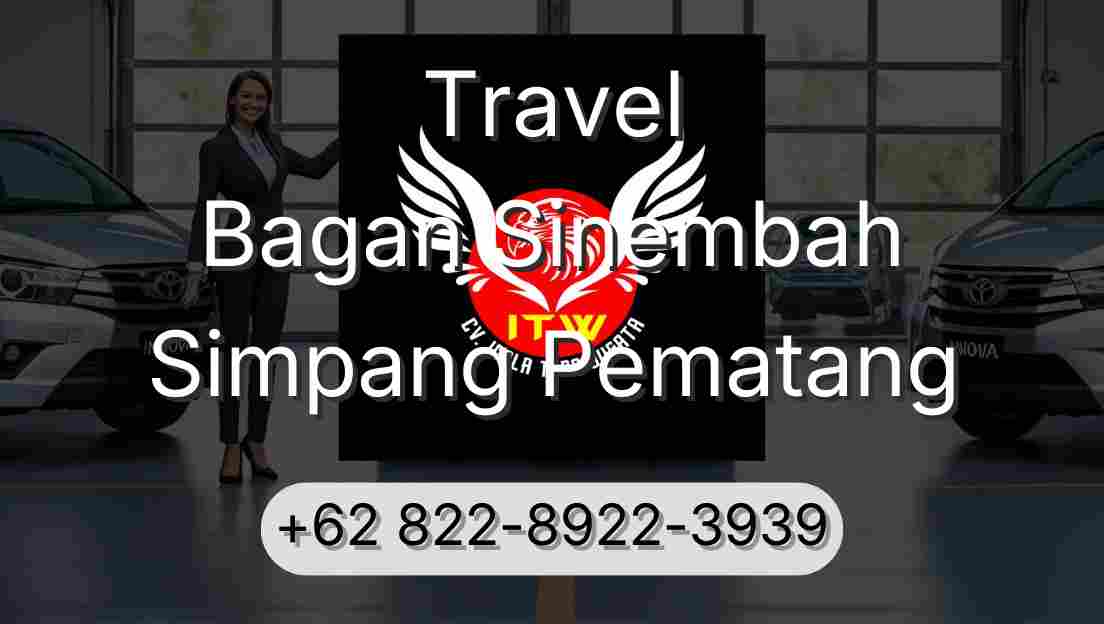 Travel Bagan Sinembah Simpang Pematang