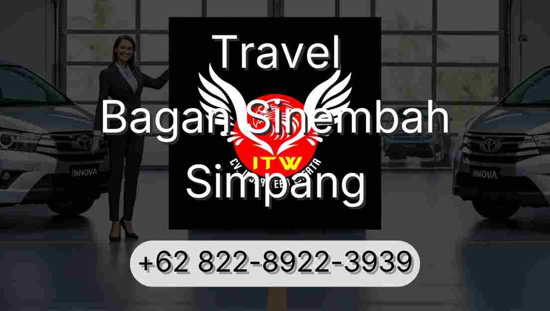 Travel Bagan Sinembah Simpang