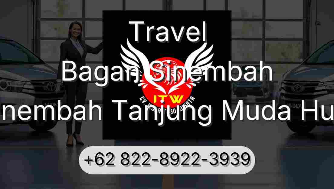 Travel Bagan Sinembah Sinembah Tanjung Muda Hulu