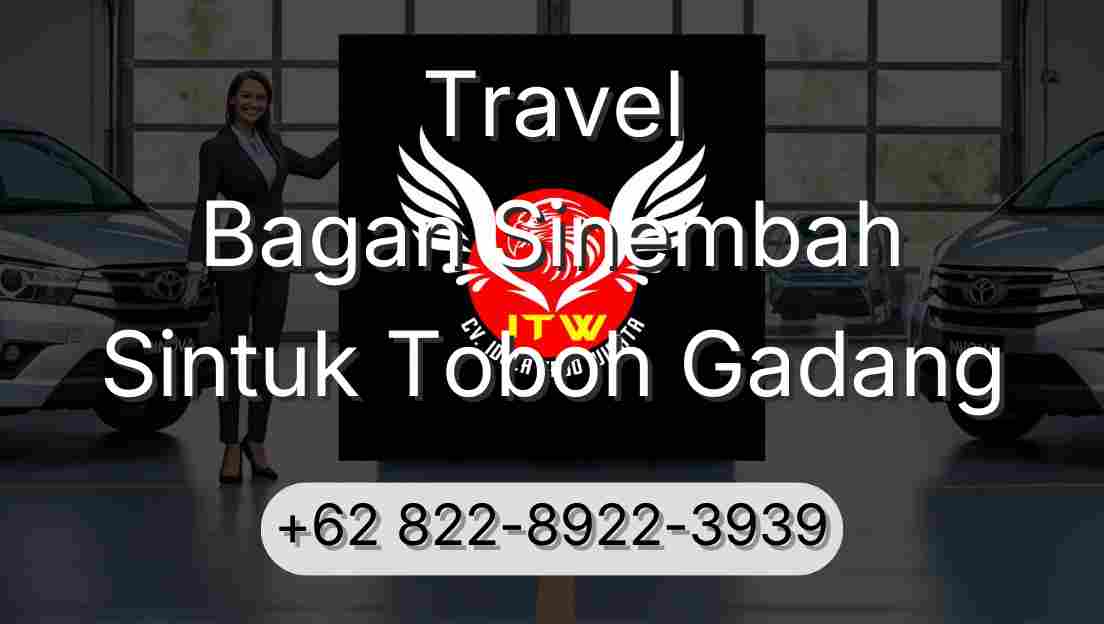 Travel Bagan Sinembah Sintuk Toboh Gadang
