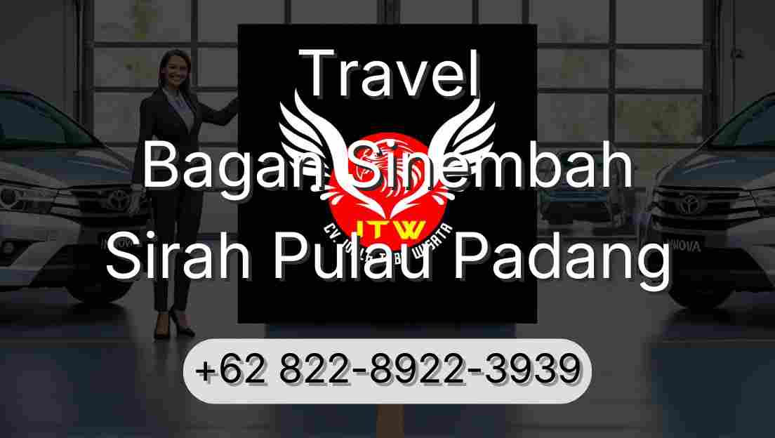 Travel Bagan Sinembah Sirah Pulau Padang