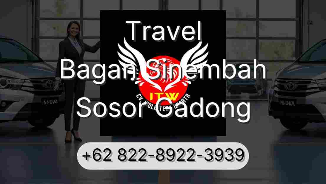 Travel Bagan Sinembah Sosor Gadong