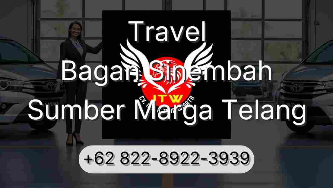 Travel Bagan Sinembah Sumber Marga Telang