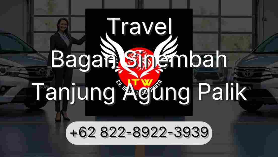 Travel Bagan Sinembah Tanjung Agung Palik