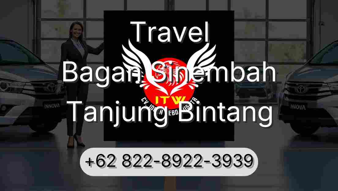 Travel Bagan Sinembah Tanjung Bintang