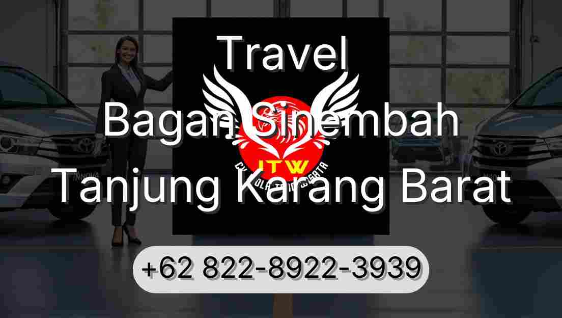 Travel Bagan Sinembah Tanjung Karang Barat