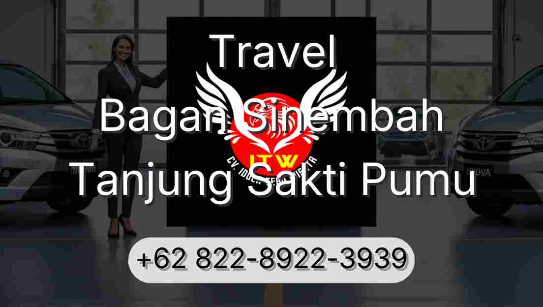 Travel Bagan Sinembah Tanjung Sakti Pumu