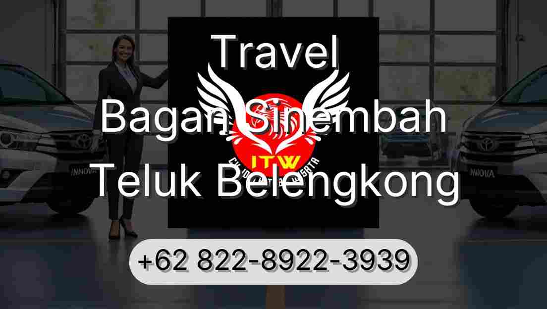 Travel Bagan Sinembah Teluk Belengkong