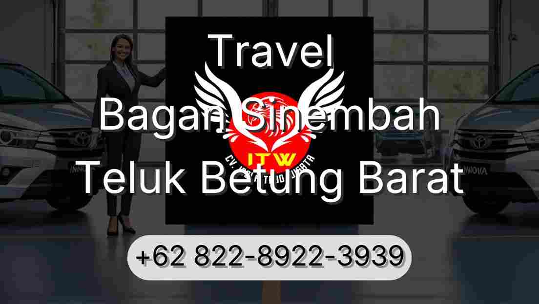 Travel Bagan Sinembah Teluk Betung Barat