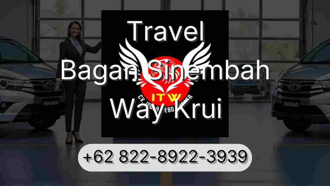 Travel Bagan Sinembah Way Krui