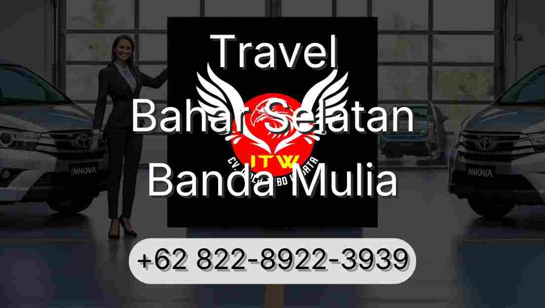 Travel Bahar Selatan Banda Mulia