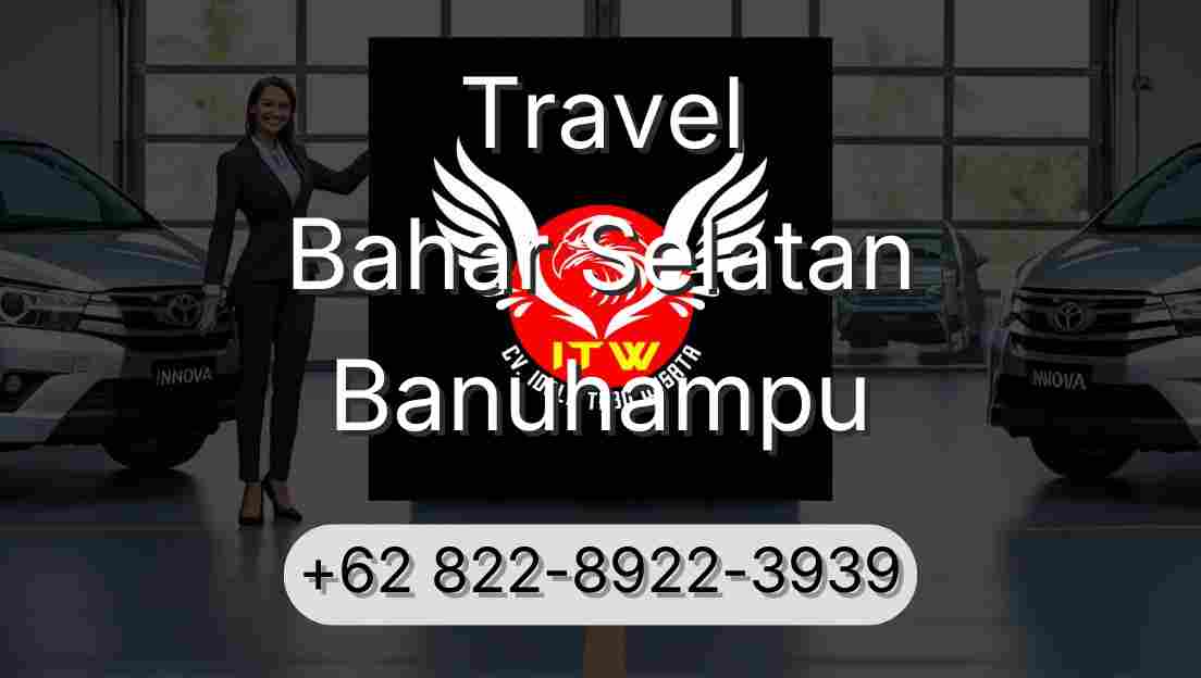 Travel Bahar Selatan Banuhampu