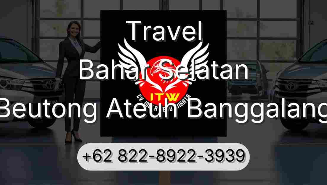 Travel Bahar Selatan Beutong Ateuh Banggalang