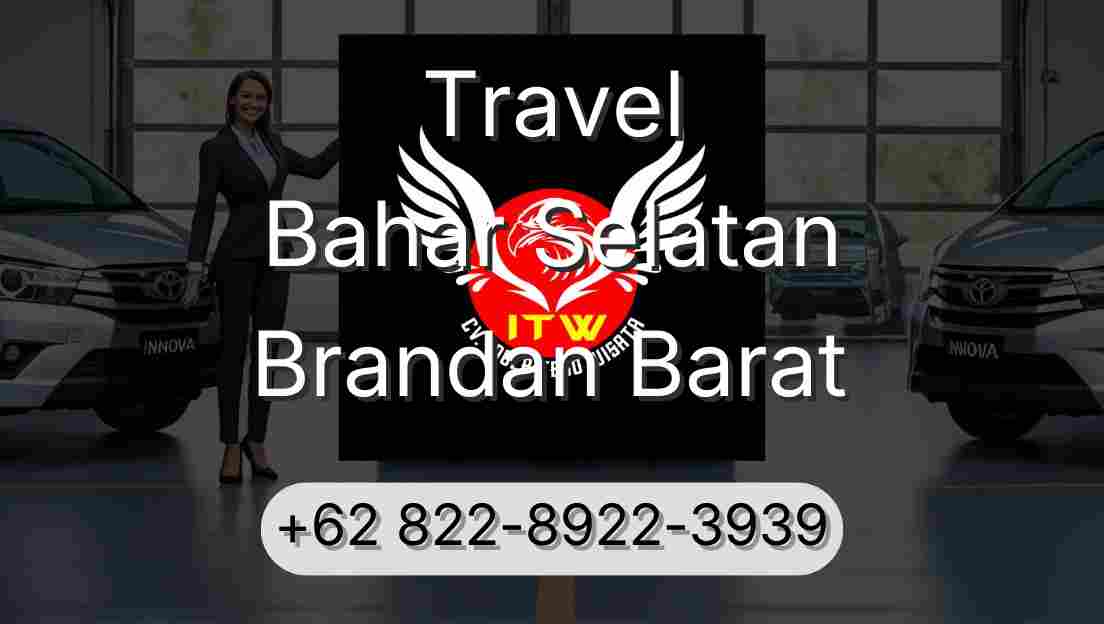 Travel Bahar Selatan Brandan Barat