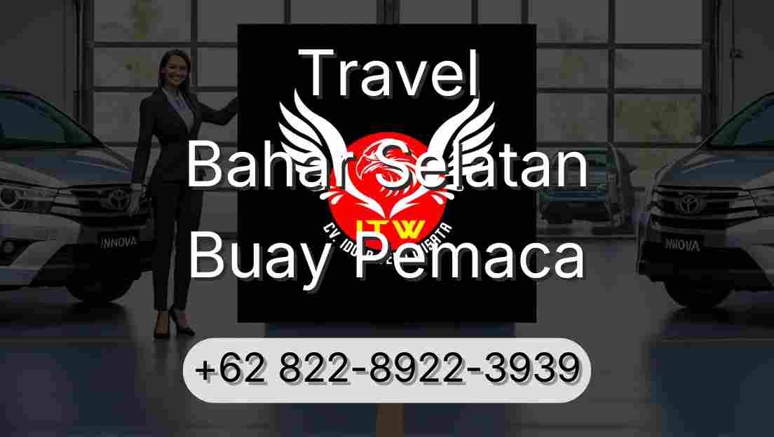 Travel Bahar Selatan Buay Pemaca