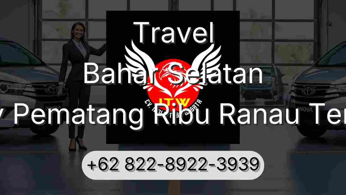 Travel Bahar Selatan Buay Pematang Ribu Ranau Tengah