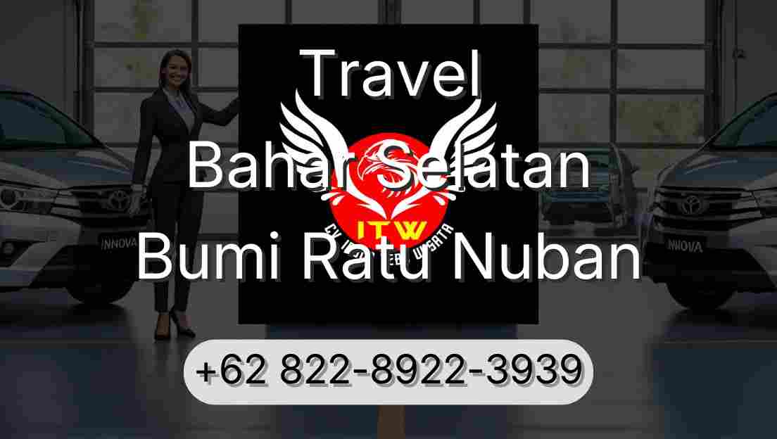 Travel Bahar Selatan Bumi Ratu Nuban