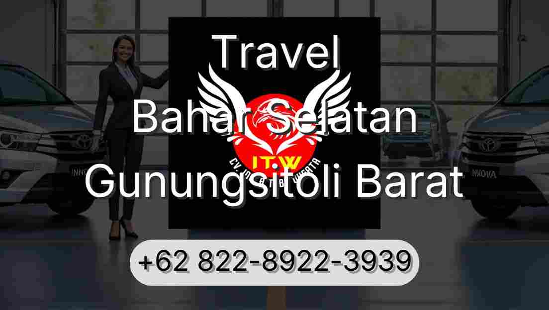 Travel Bahar Selatan Gunungsitoli Barat