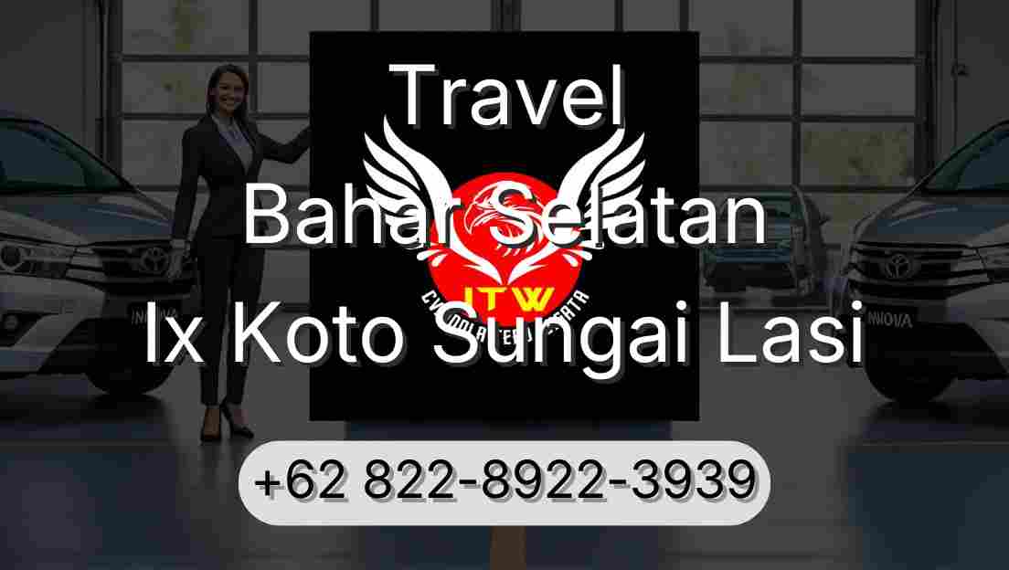 Travel Bahar Selatan Ix Koto Sungai Lasi
