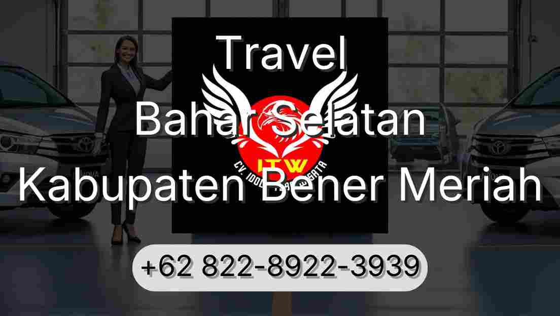 Travel Bahar Selatan Kabupaten Bener Meriah
