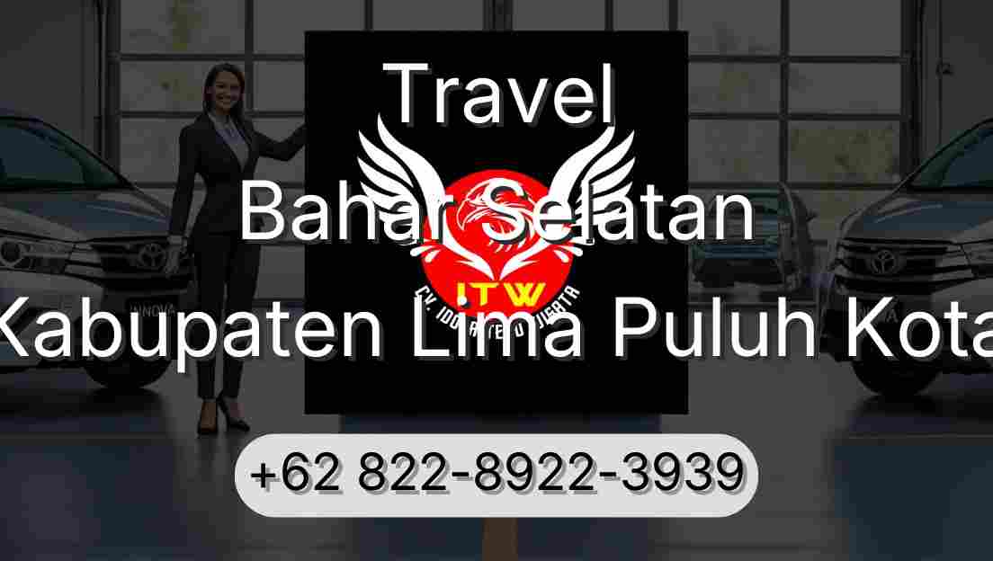 Travel Bahar Selatan Kabupaten Lima Puluh Kota