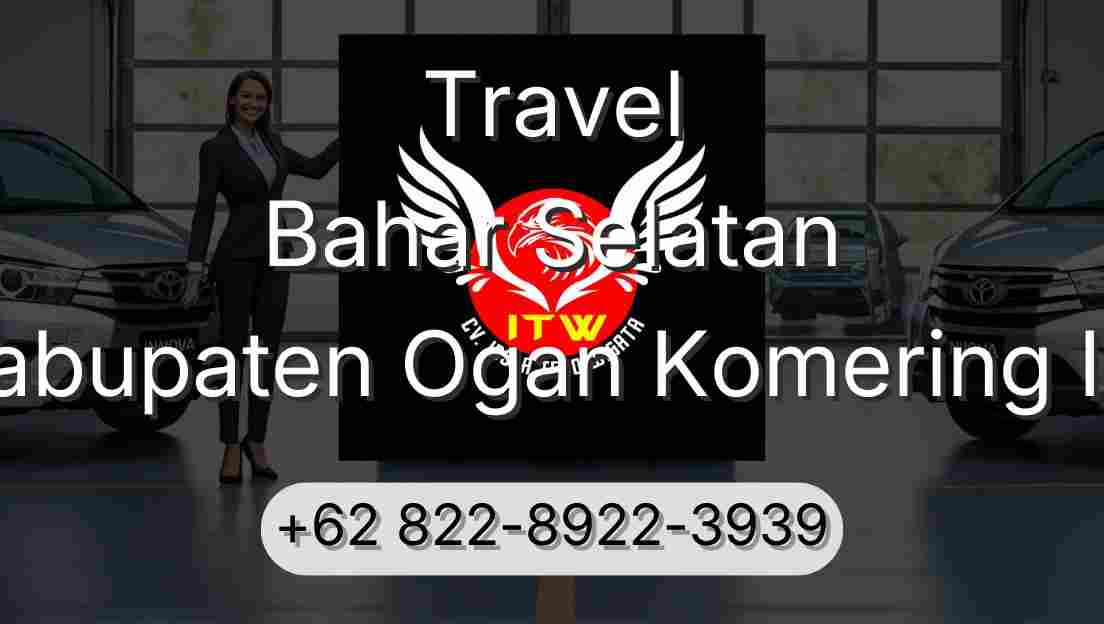 Travel Bahar Selatan Kabupaten Ogan Komering Ilir