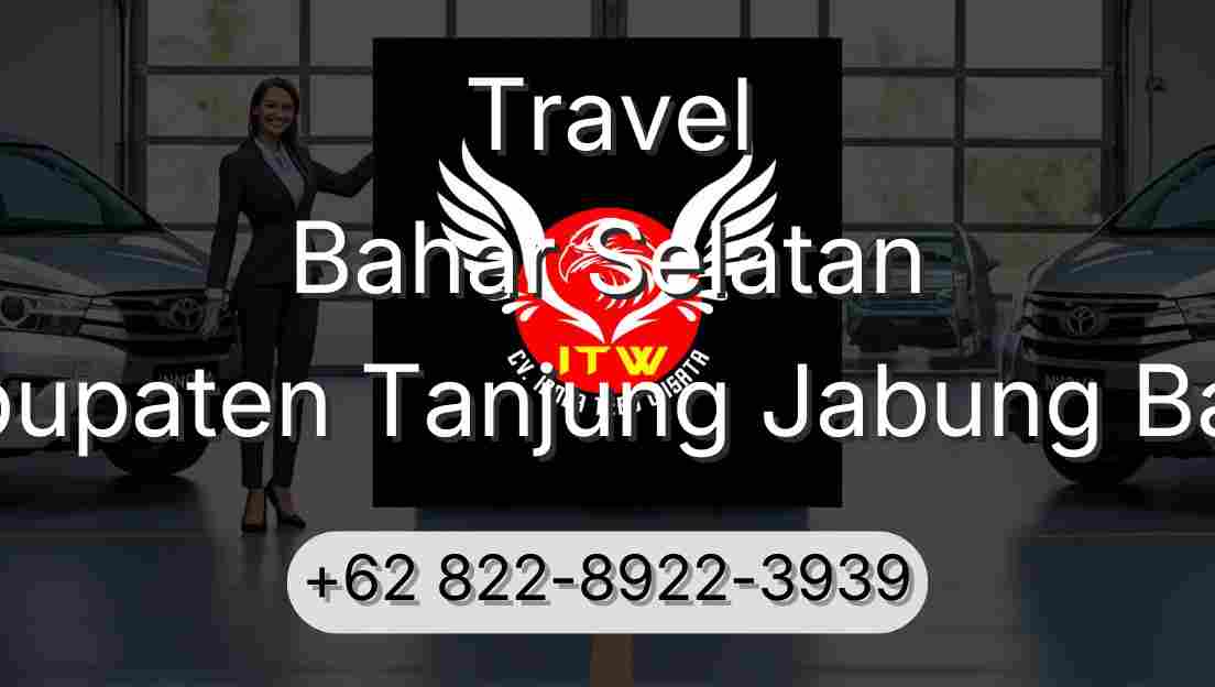 Travel Bahar Selatan Kabupaten Tanjung Jabung Barat