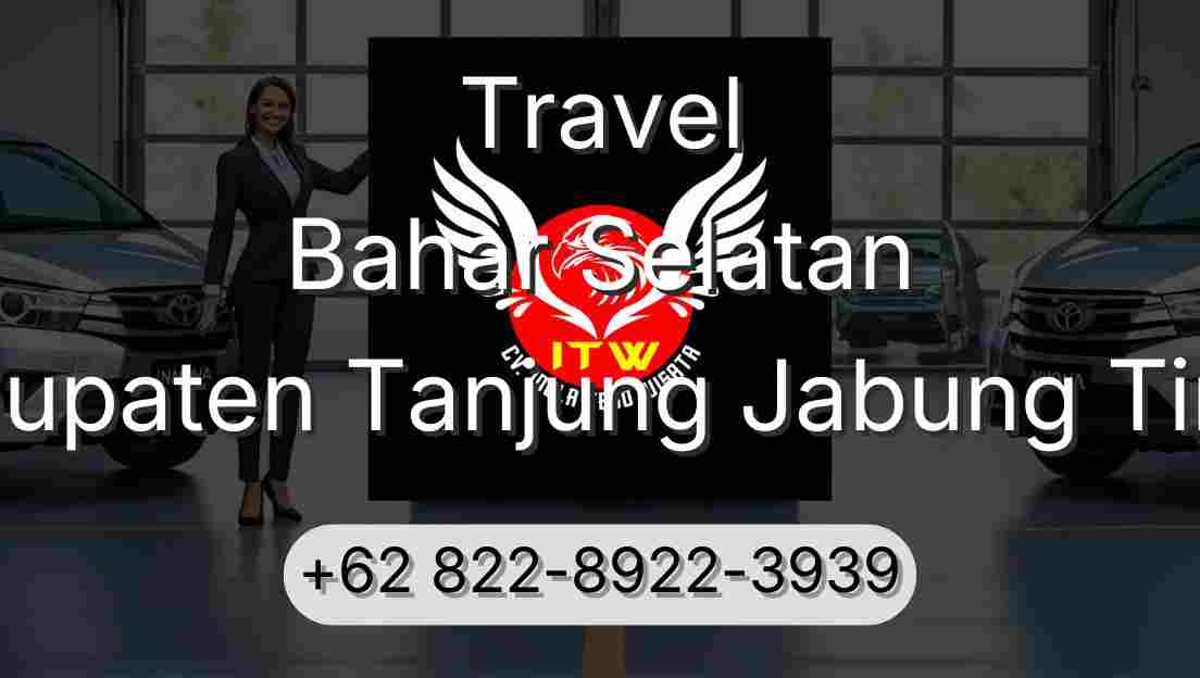 Travel Bahar Selatan Kabupaten Tanjung Jabung Timur