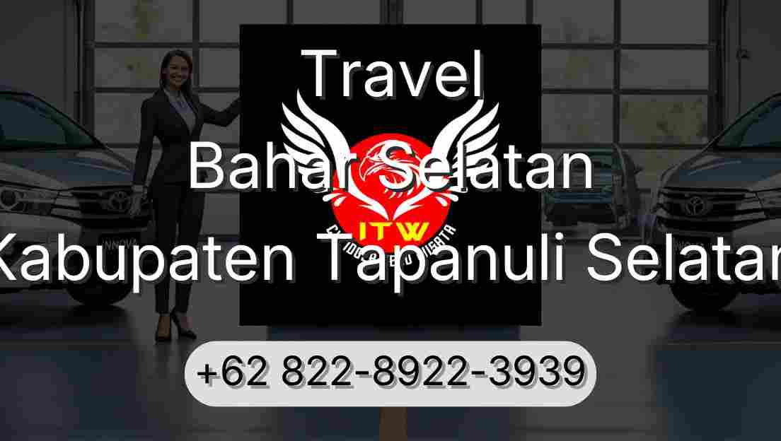 Travel Bahar Selatan Kabupaten Tapanuli Selatan