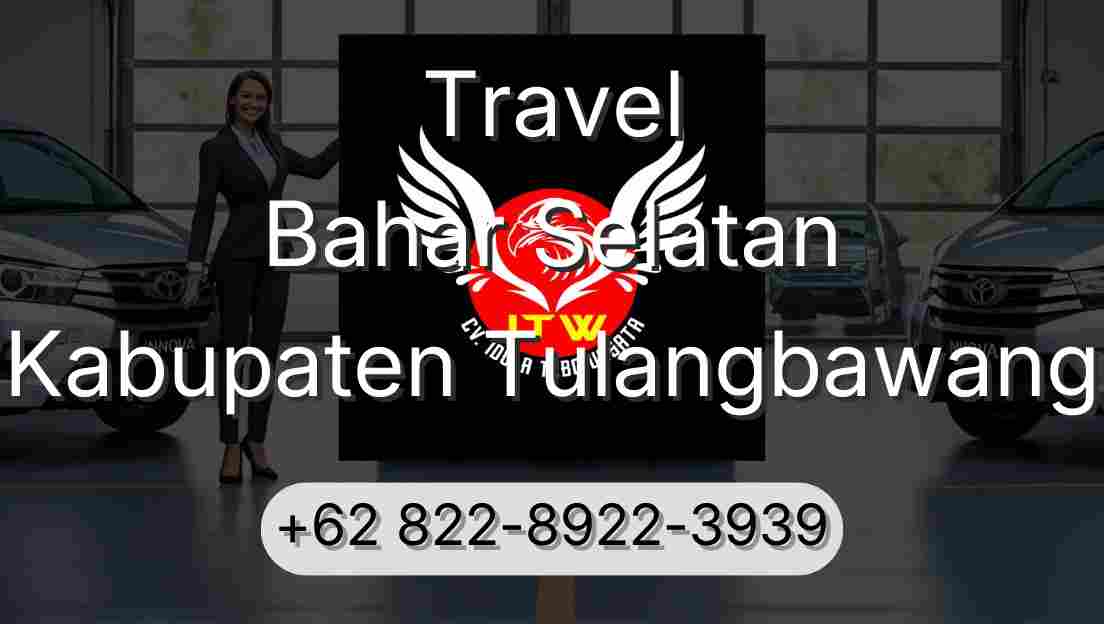 Travel Bahar Selatan Kabupaten Tulangbawang