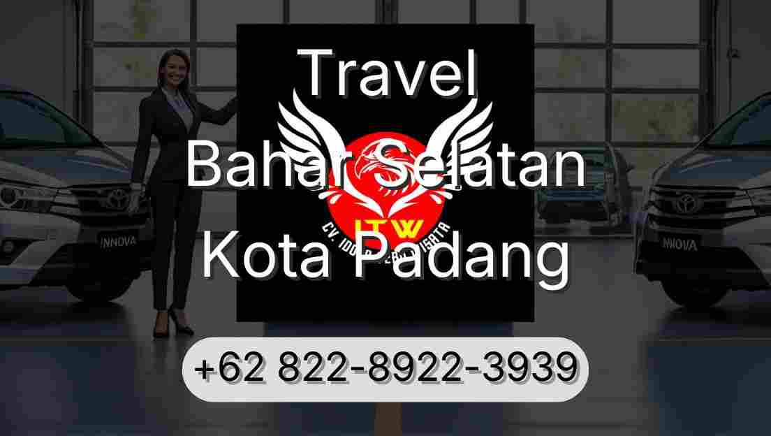 Travel Bahar Selatan Kota Padang