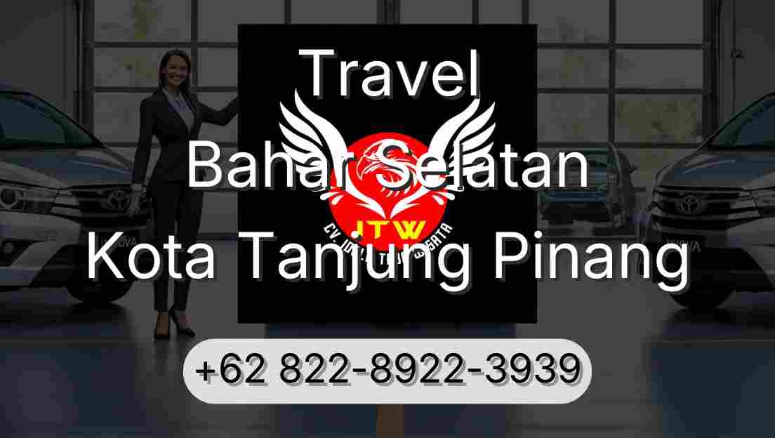 Travel Bahar Selatan Kota Tanjung Pinang