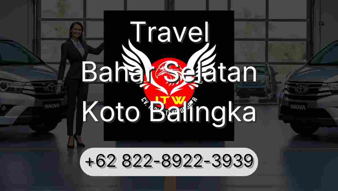 Travel Bahar Selatan Koto Balingka