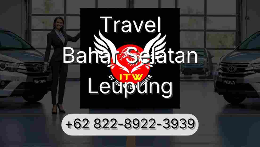 Travel Bahar Selatan Leupung