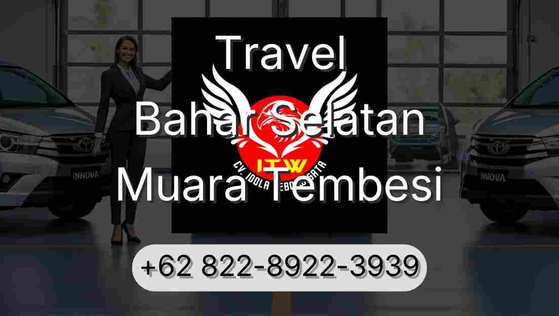 Travel Bahar Selatan Muara Tembesi