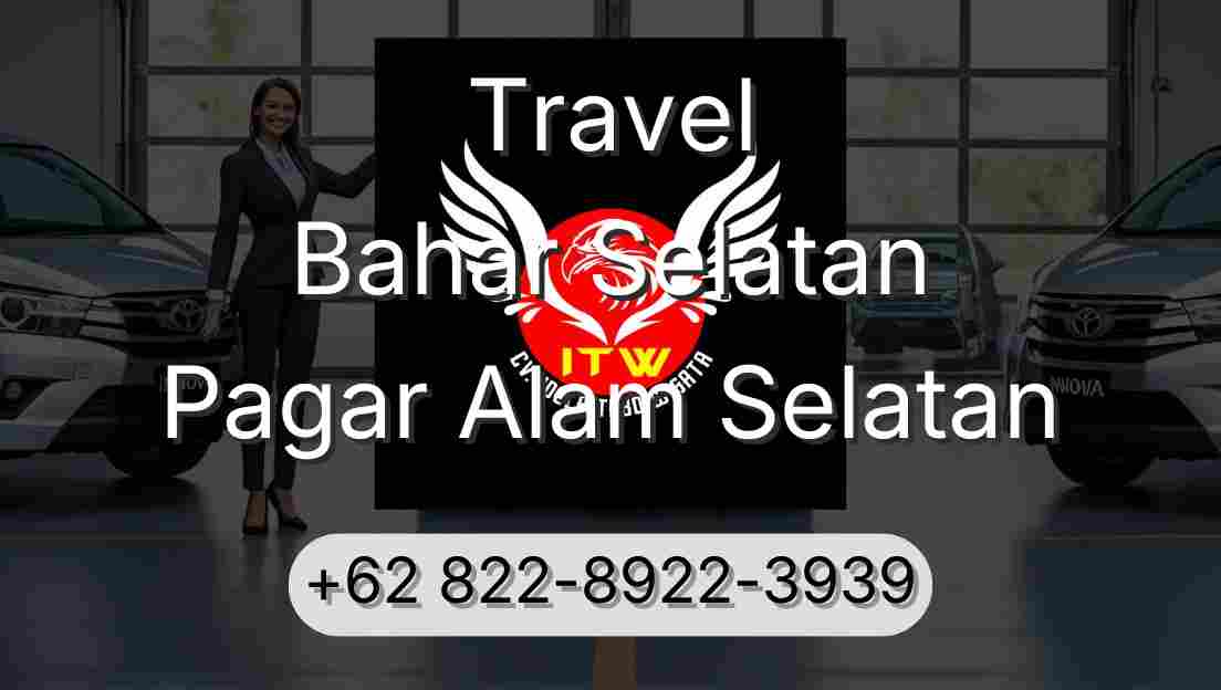 Travel Bahar Selatan Pagar Alam Selatan