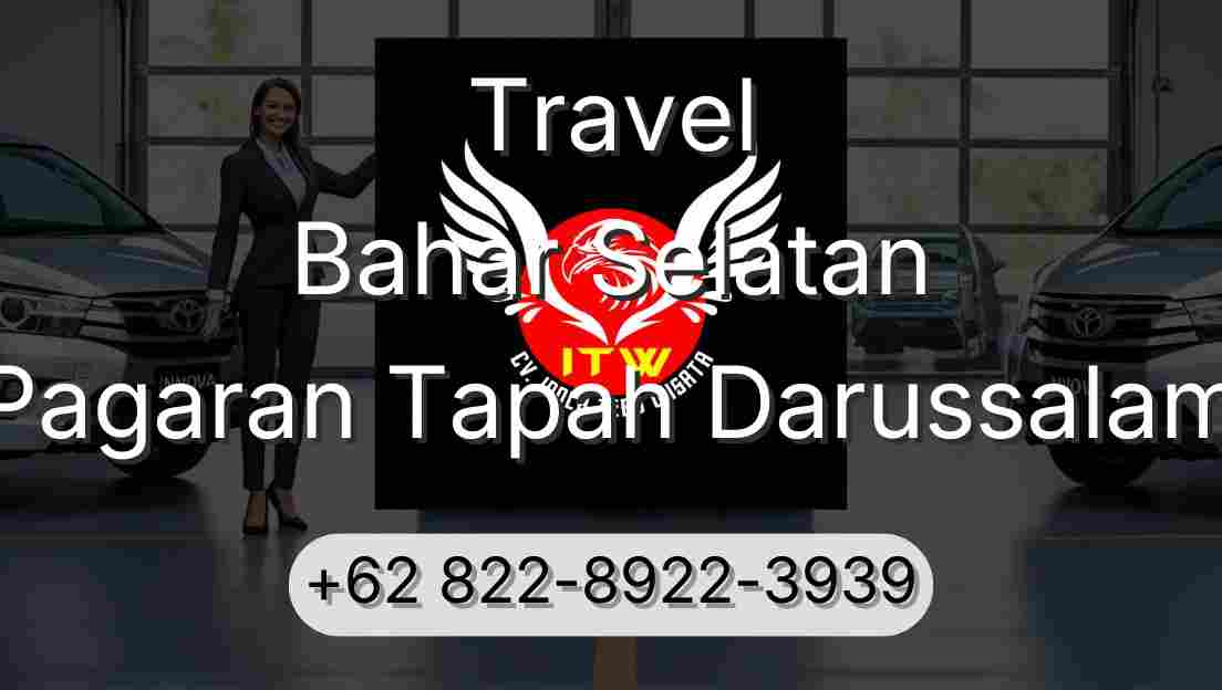 Travel Bahar Selatan Pagaran Tapah Darussalam