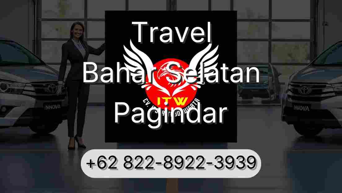 Travel Bahar Selatan Pagindar